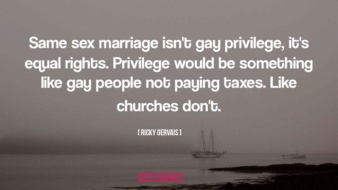 Support Gay Marriage quotes by Ricky Gervais