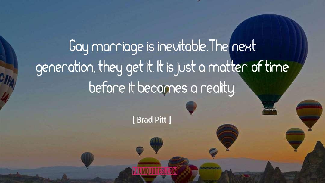 Support Gay Marriage quotes by Brad Pitt