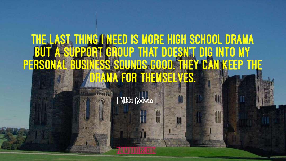 Support Group quotes by Nikki Godwin