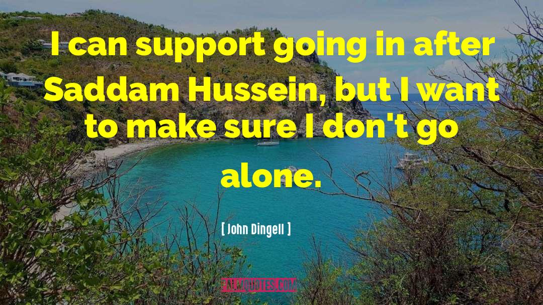 Support Group quotes by John Dingell