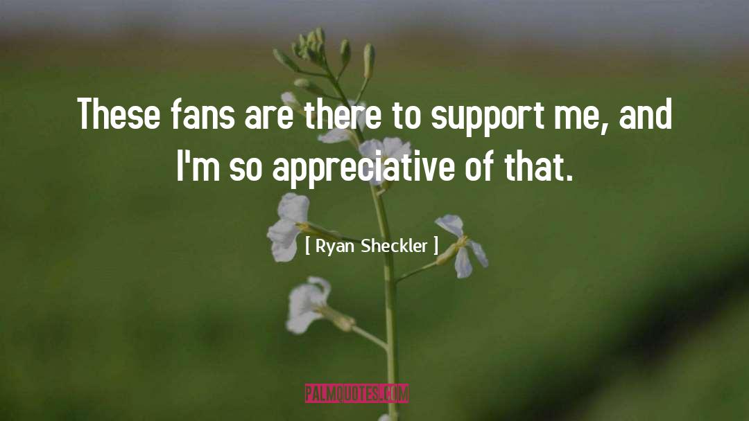 Support Me quotes by Ryan Sheckler