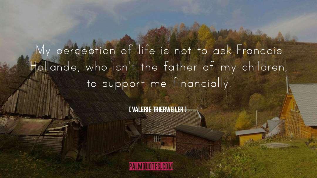 Support Me quotes by Valerie Trierweiler