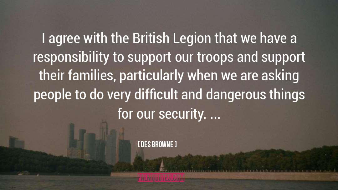 Support Our Troops quotes by Des Browne