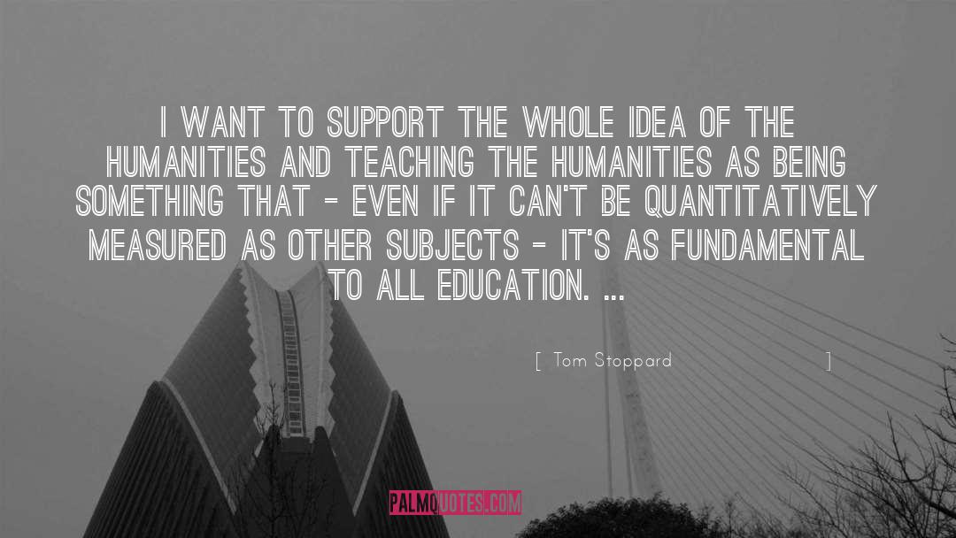 Support quotes by Tom Stoppard