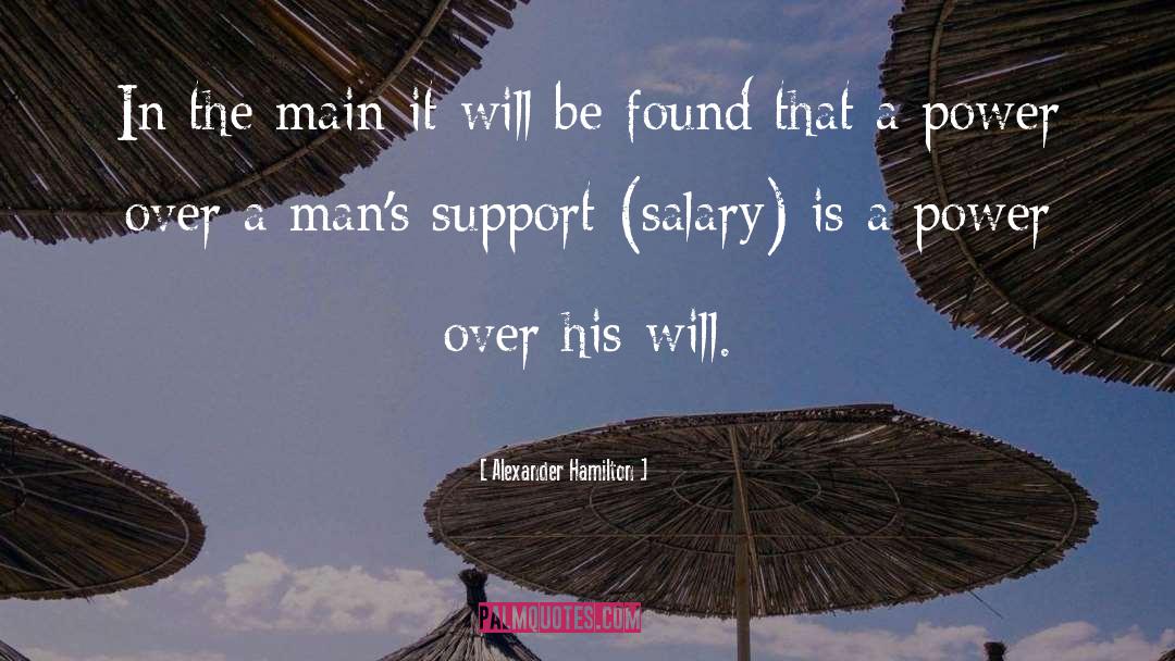 Support quotes by Alexander Hamilton