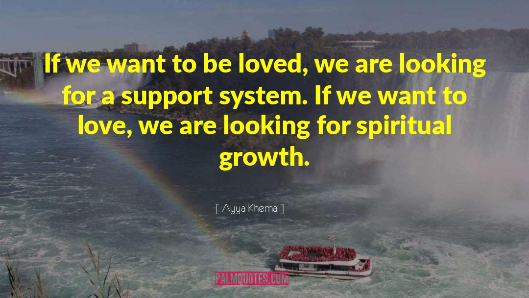 Support System quotes by Ayya Khema