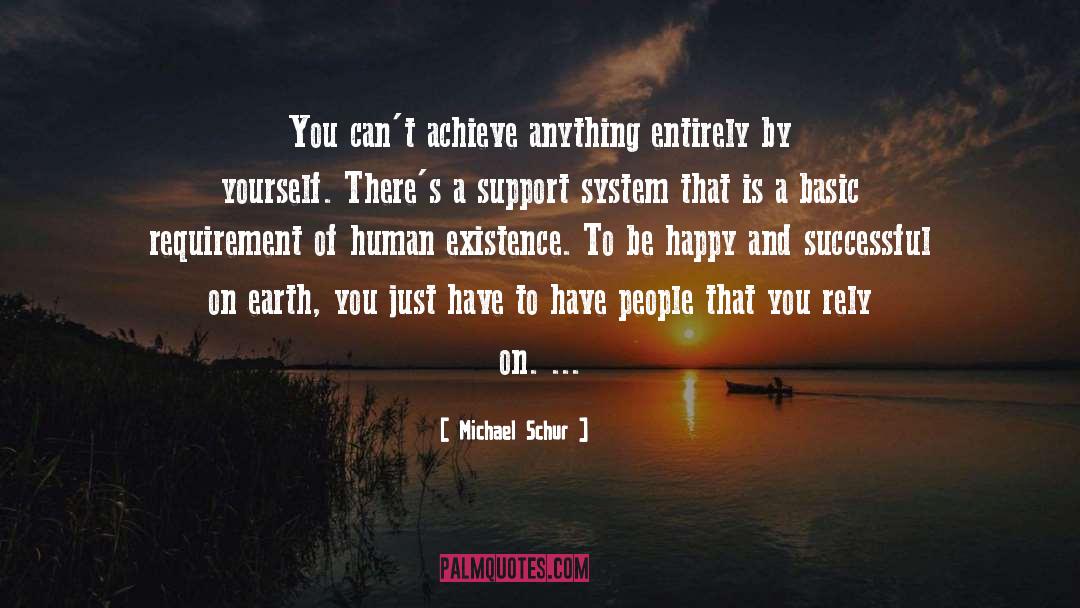 Support Systems quotes by Michael Schur