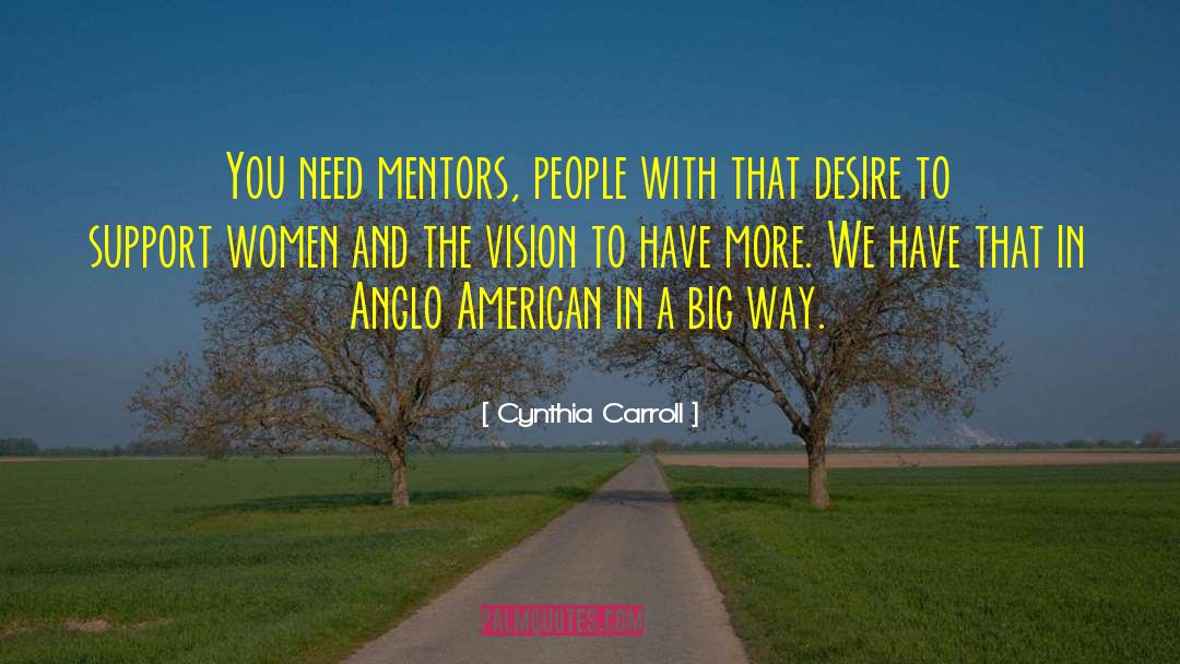 Support Women quotes by Cynthia Carroll
