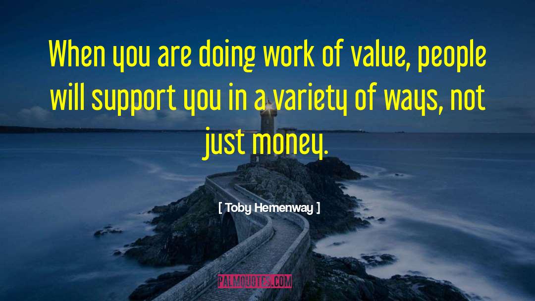 Support You quotes by Toby Hemenway