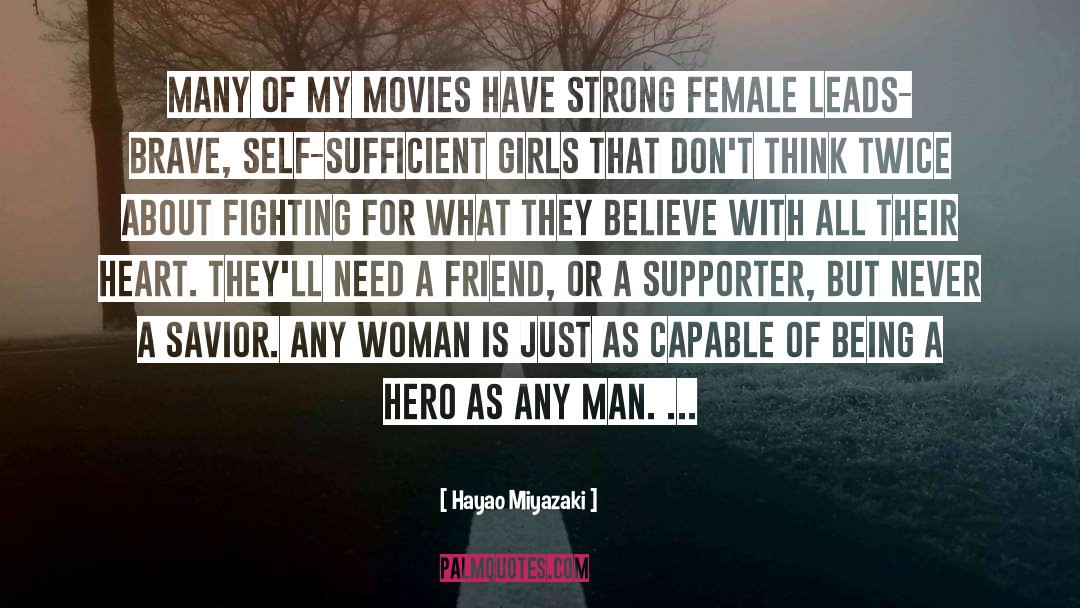 Supporter quotes by Hayao Miyazaki