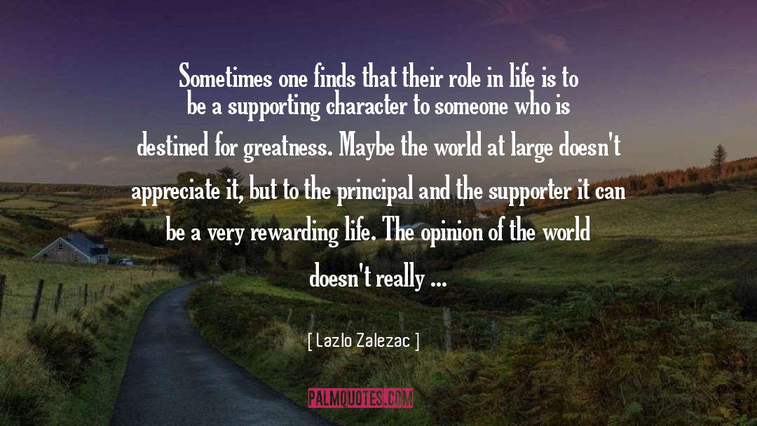 Supporter quotes by Lazlo Zalezac