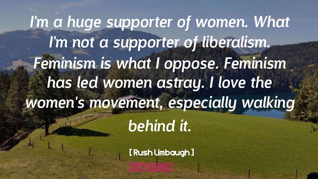 Supporter quotes by Rush Limbaugh