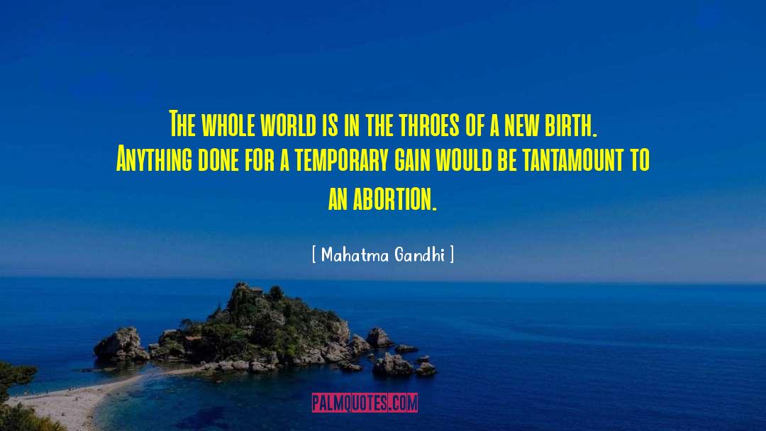 Supporters Of Abortion quotes by Mahatma Gandhi