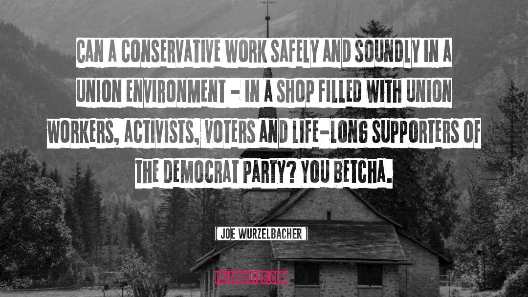 Supporters quotes by Joe Wurzelbacher