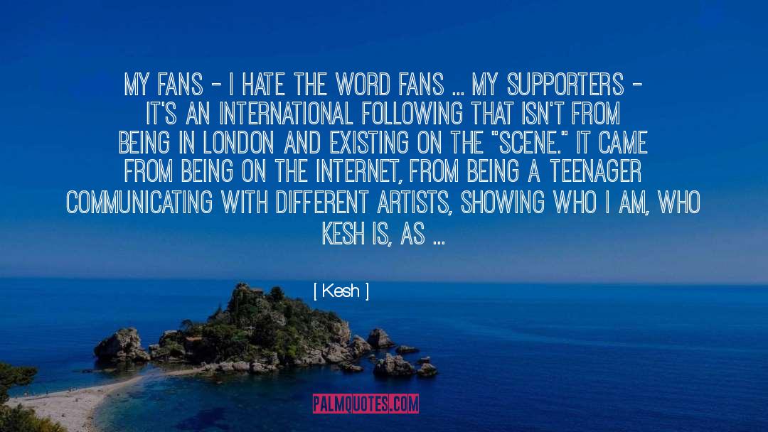 Supporters quotes by Kesh
