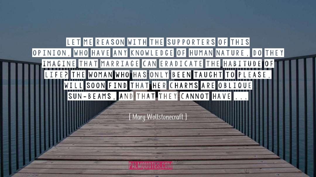 Supporters quotes by Mary Wollstonecraft