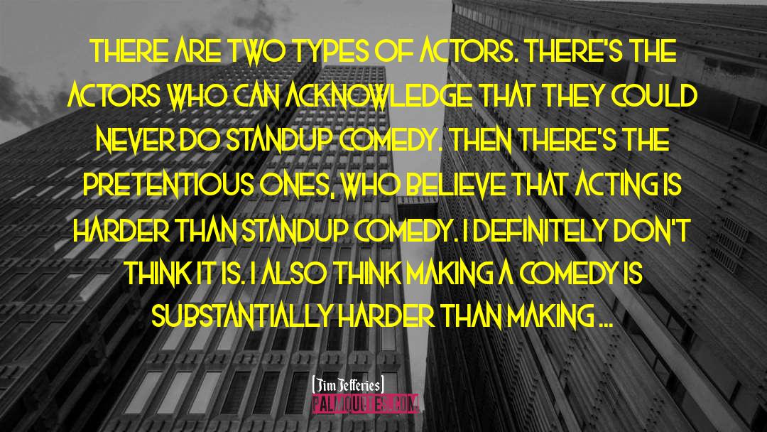 Supporting Actors quotes by Jim Jefferies