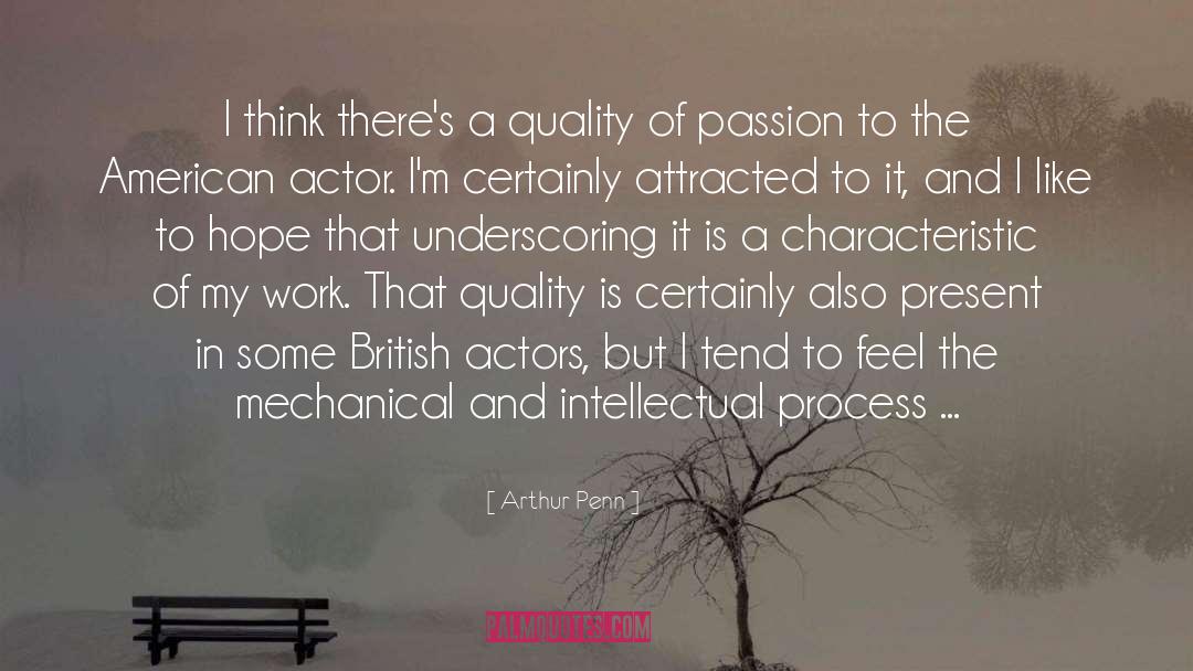 Supporting Actors quotes by Arthur Penn