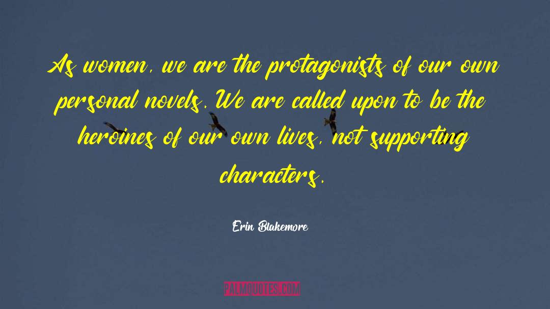 Supporting Characters quotes by Erin Blakemore