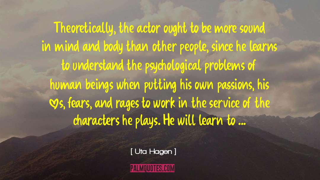 Supporting Characters quotes by Uta Hagen