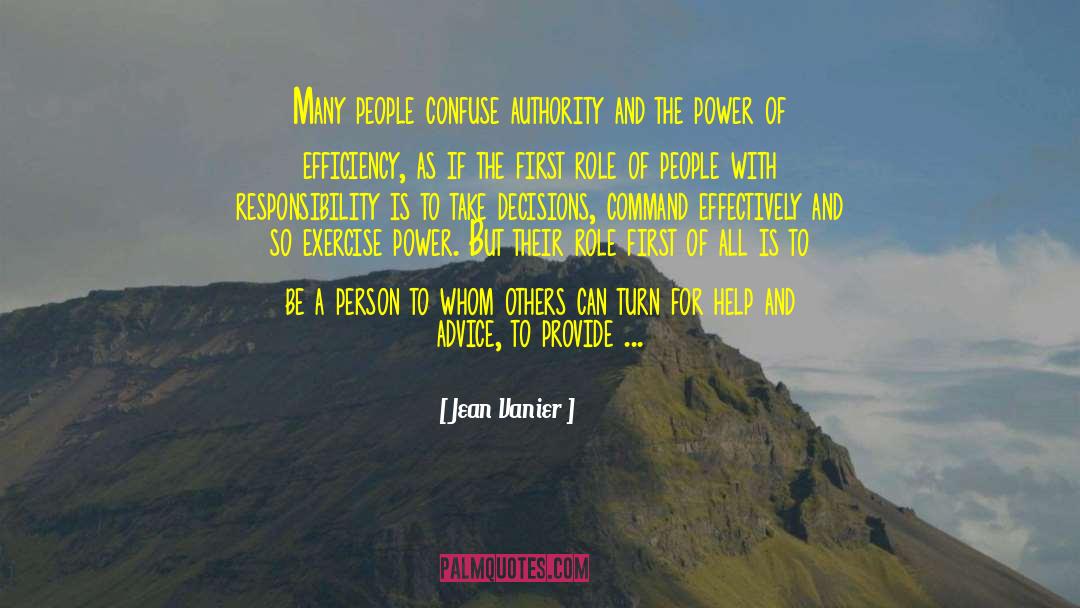 Supporting Decisions quotes by Jean Vanier