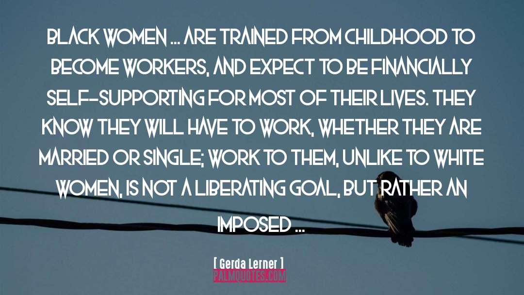 Supporting quotes by Gerda Lerner