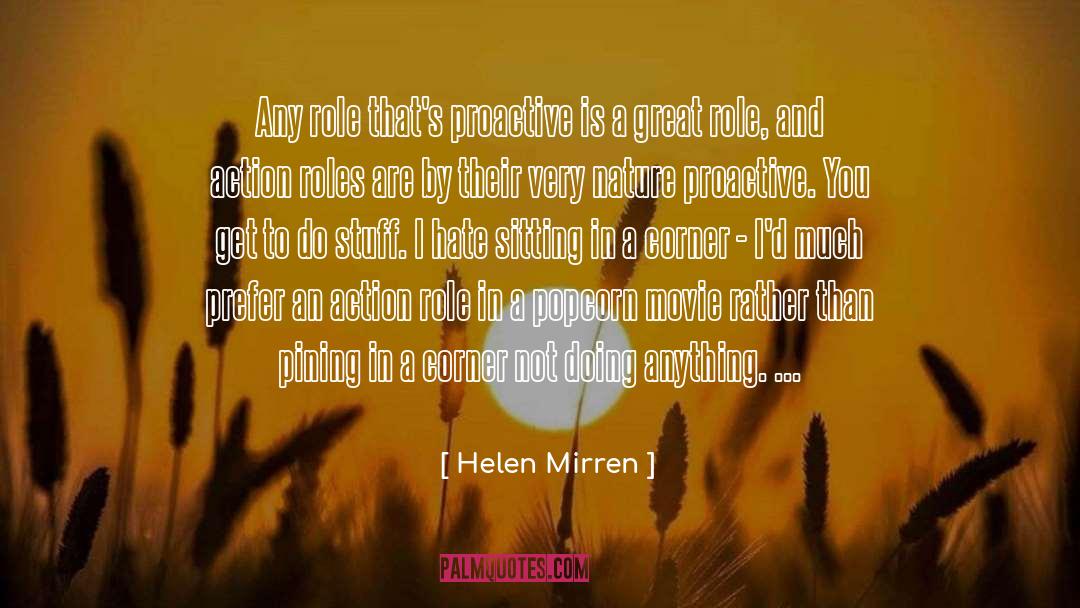 Supporting Roles quotes by Helen Mirren