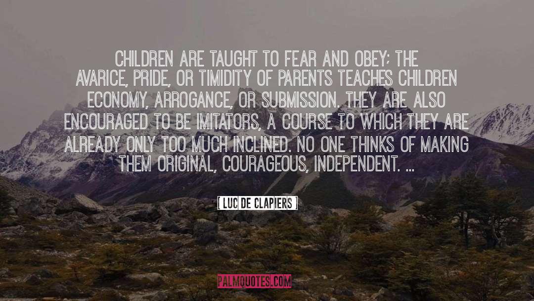 Supportive Parents quotes by Luc De Clapiers
