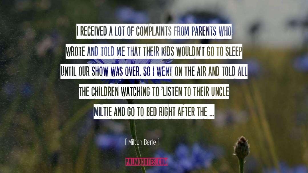 Supportive Parents quotes by Milton Berle