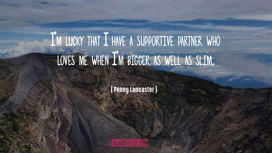 Supportive quotes by Penny Lancaster