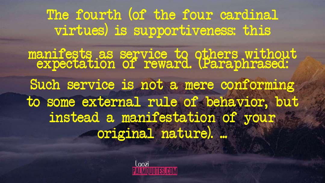 Supportiveness quotes by Laozi