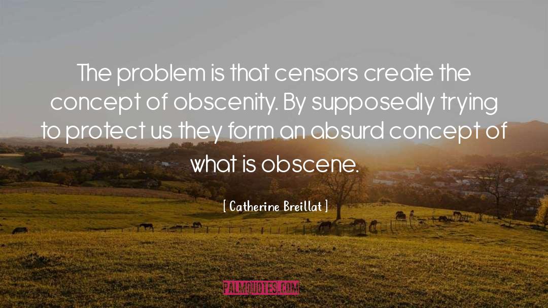 Supposedly quotes by Catherine Breillat