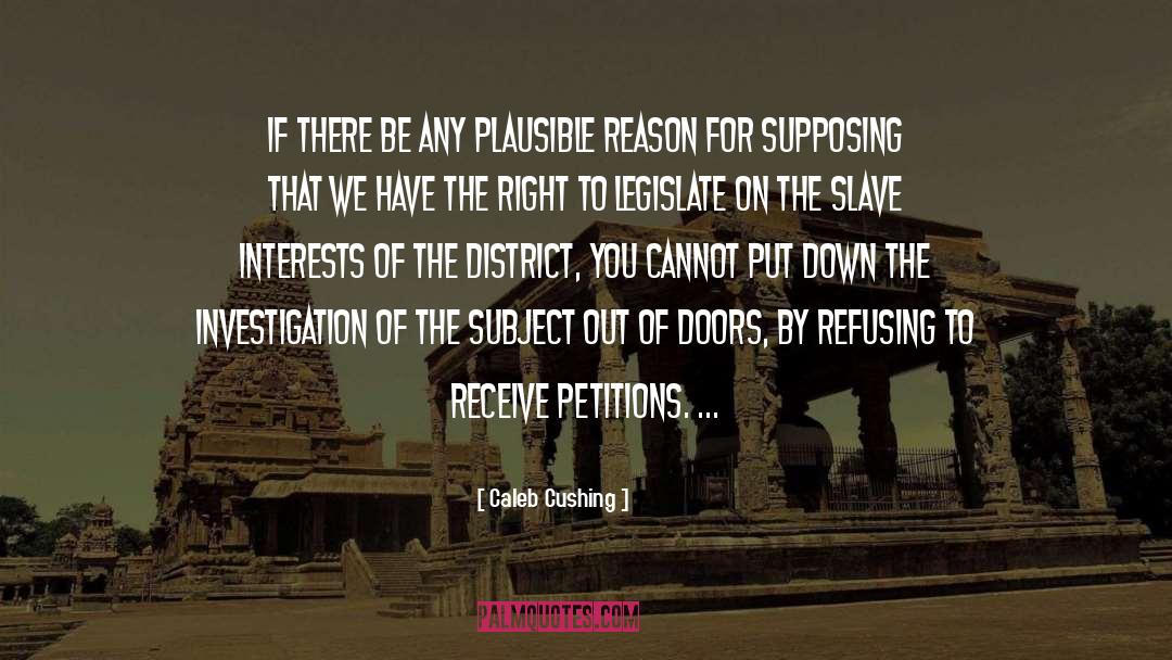 Supposing quotes by Caleb Cushing