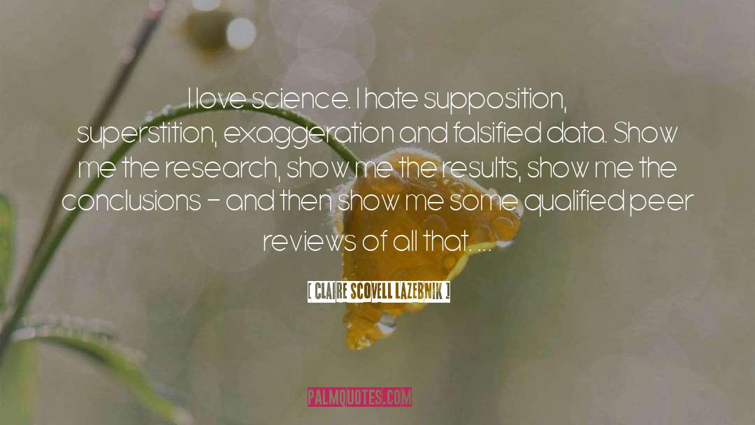 Supposition quotes by Claire Scovell LaZebnik