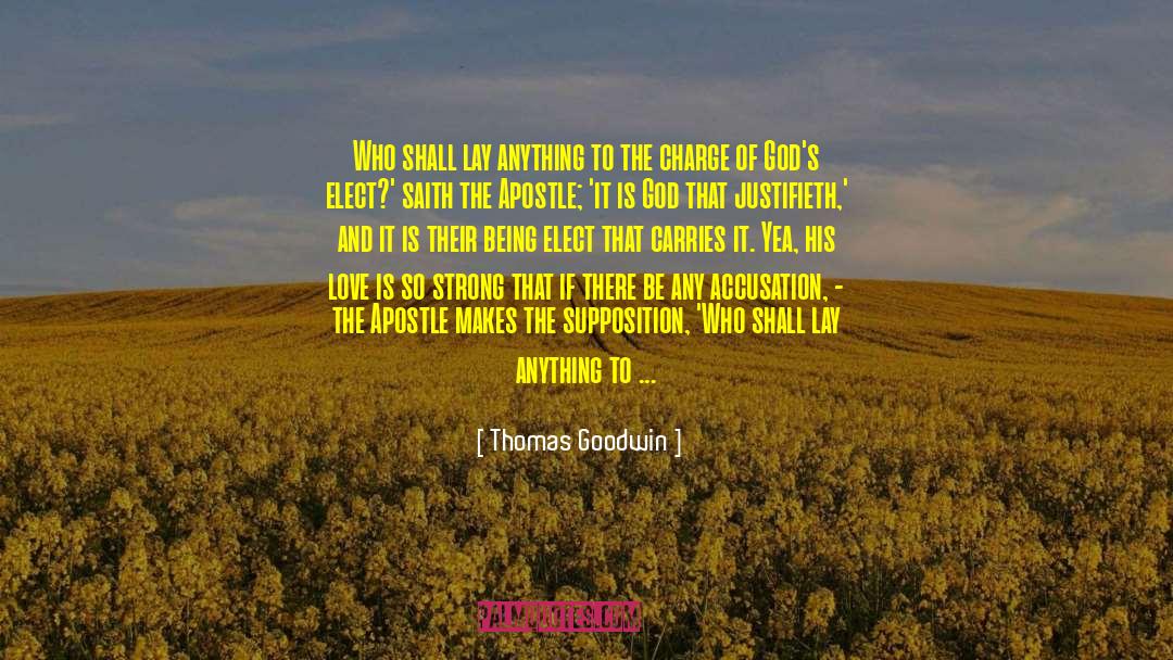 Supposition quotes by Thomas Goodwin