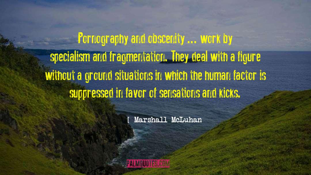 Suppressed quotes by Marshall McLuhan