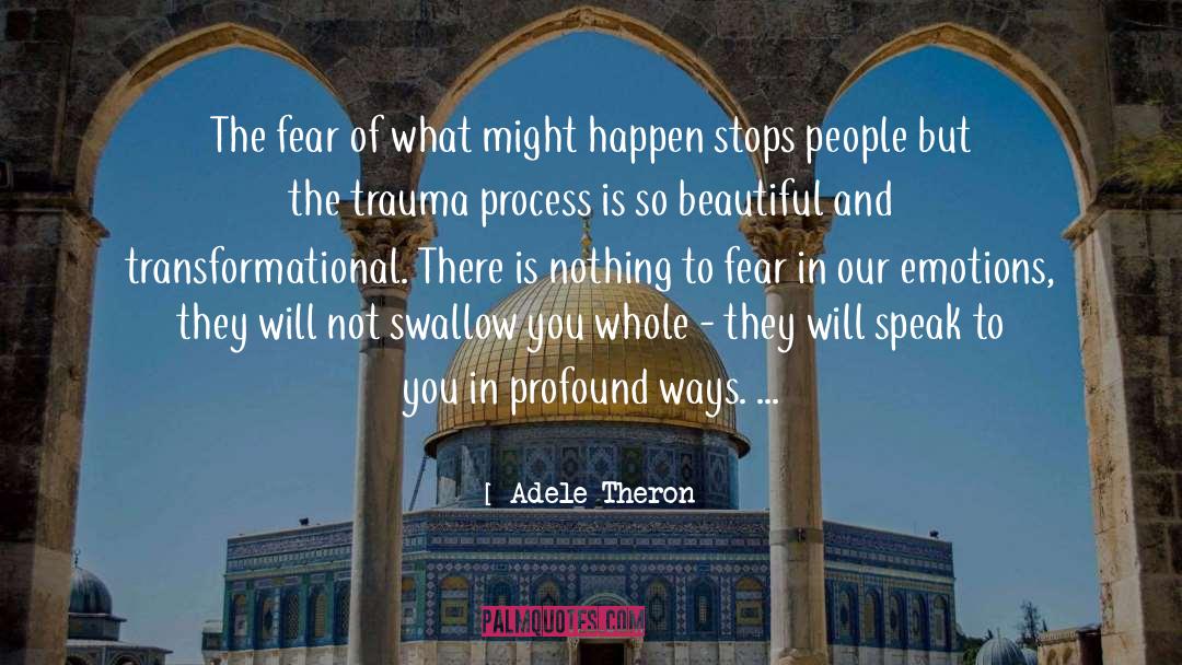 Suppressing Emotions quotes by Adele Theron
