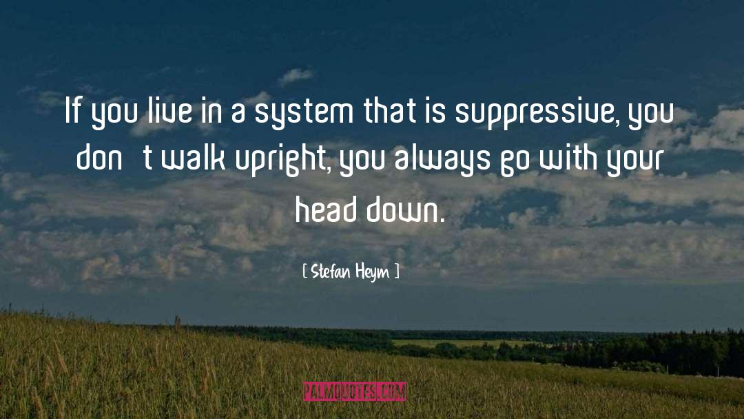 Suppressive Synonyms quotes by Stefan Heym