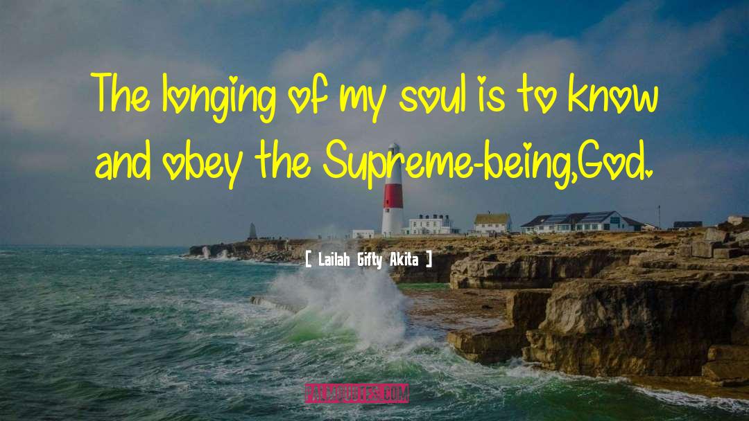 Supreme Being quotes by Lailah Gifty Akita