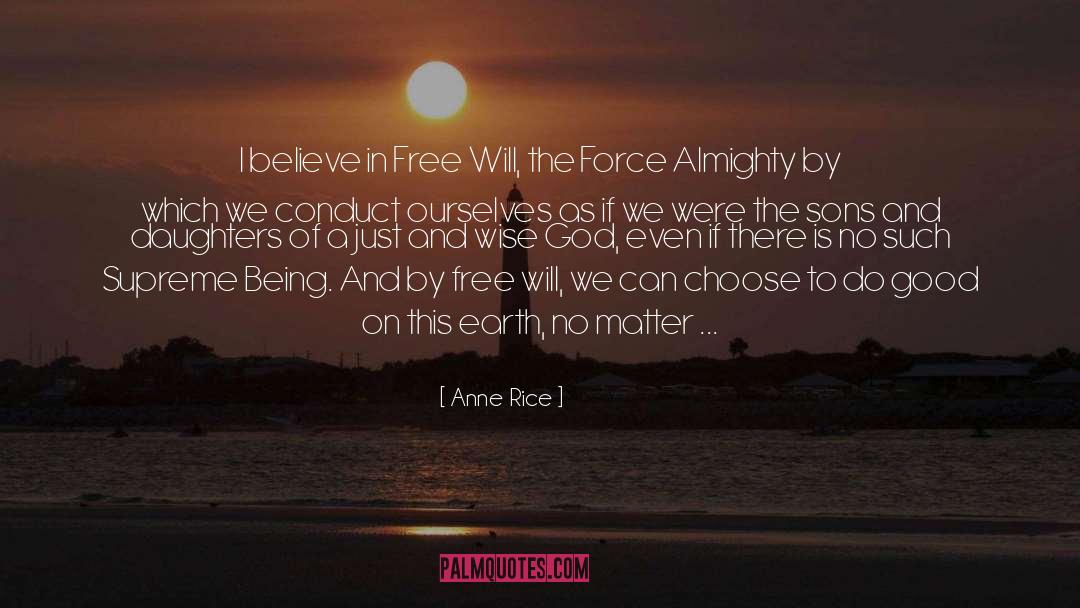 Supreme Being quotes by Anne Rice