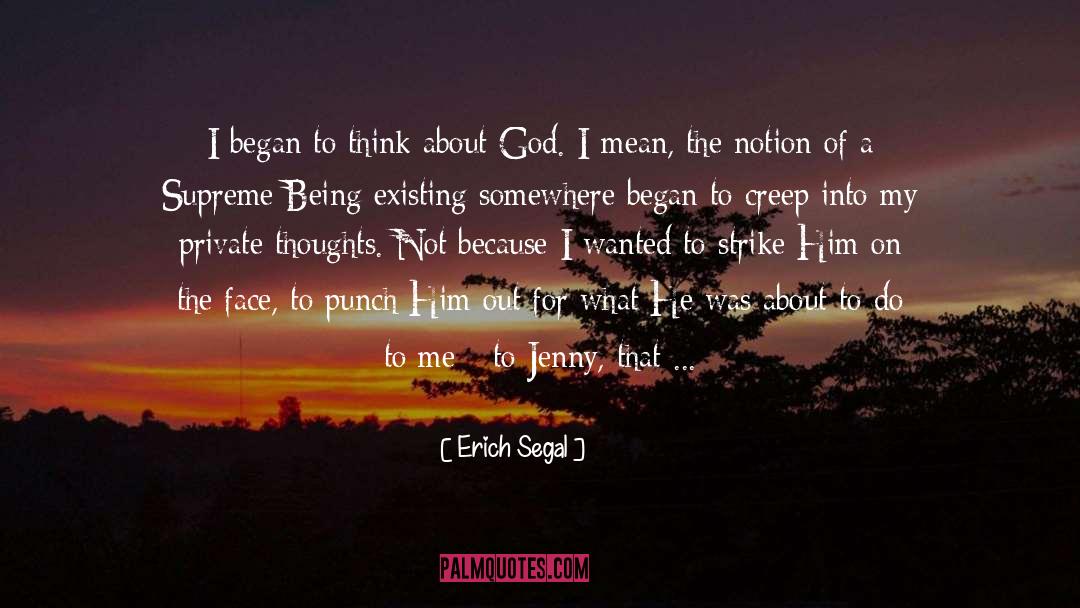 Supreme Being quotes by Erich Segal