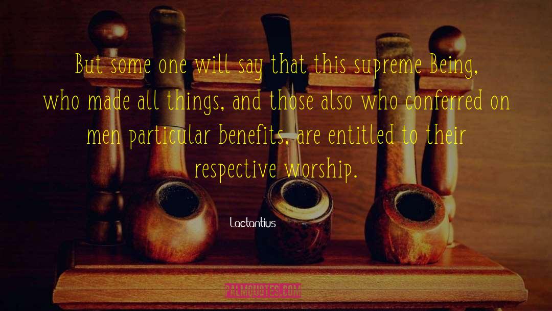 Supreme Being quotes by Lactantius