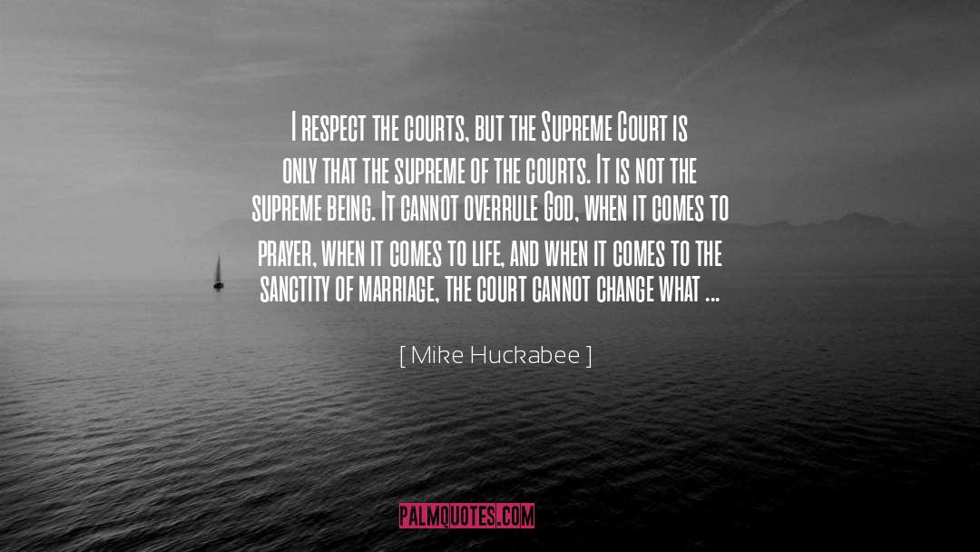 Supreme Being quotes by Mike Huckabee