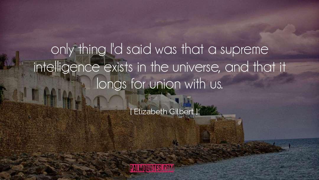 Supreme Confidence quotes by Elizabeth Gilbert