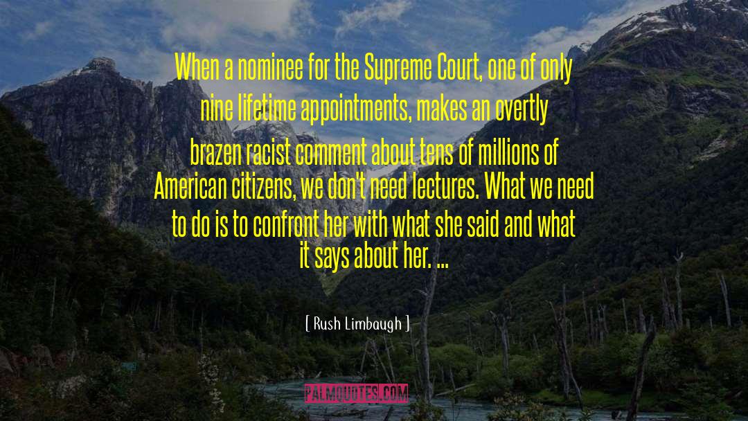 Supreme Court Atrocities quotes by Rush Limbaugh