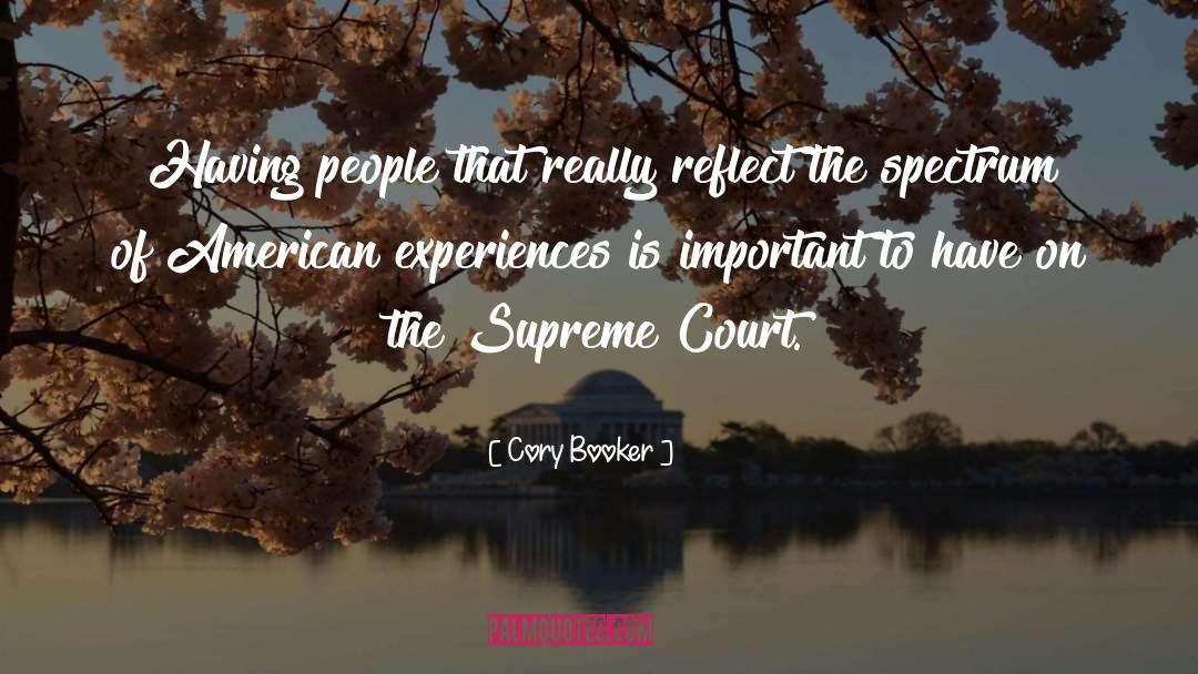 Supreme Court Atrocities quotes by Cory Booker