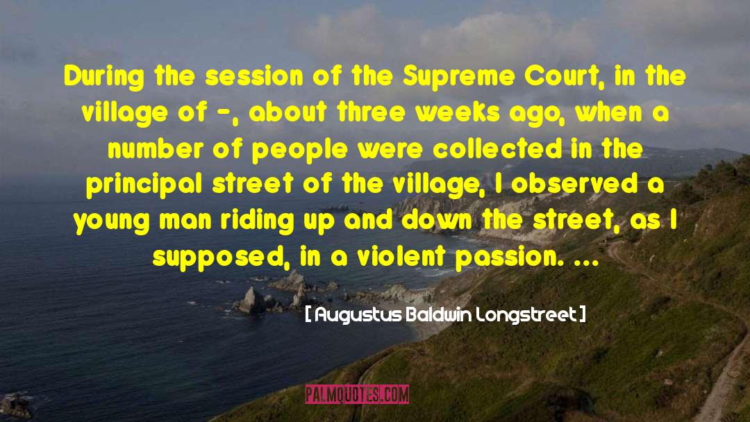 Supreme Court Justice quotes by Augustus Baldwin Longstreet