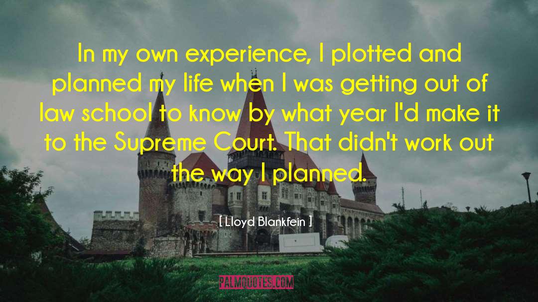 Supreme Court Of Canada quotes by Lloyd Blankfein