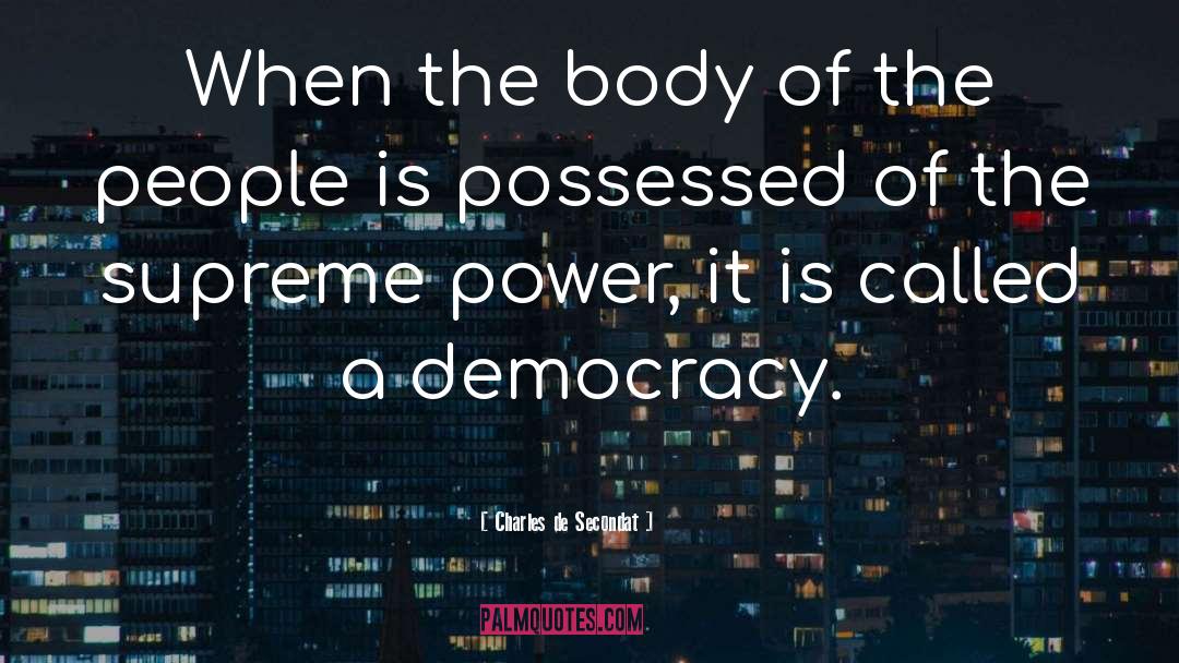 Supreme Power quotes by Charles De Secondat