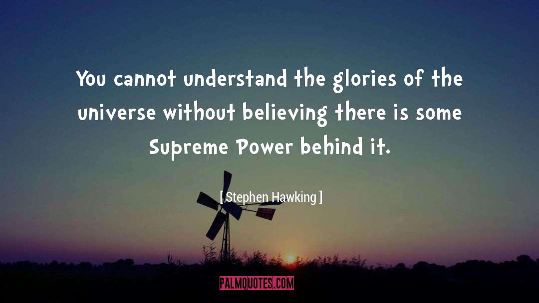 Supreme Power quotes by Stephen Hawking